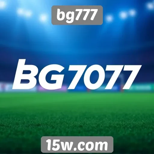 Como bg777 se destaca no mercado de apostas online